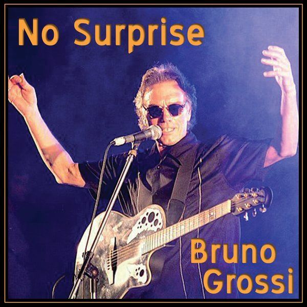 No Surprise Album by Bruno Grossi