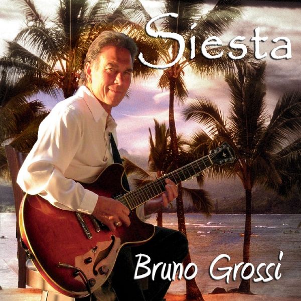 Siesta Album by Bruno Grossi